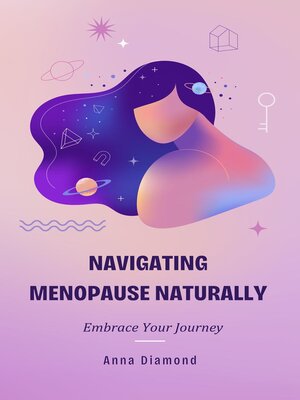 cover image of Navigating Menopause Naturally